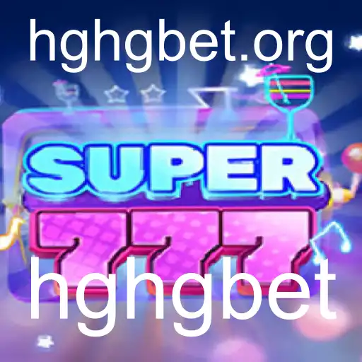 Tudo o que você Precisa Saber sobre o Jogo Super777 e sua Palavra-Chave Única hghgbet